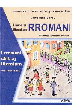 Carte Rromani cls 1 - Gheorghe Sarau editura Gheorghe Sarau