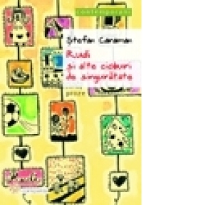 Carte Rudi si alte cioburi de singuratate - proze Autor Stefan Caraman