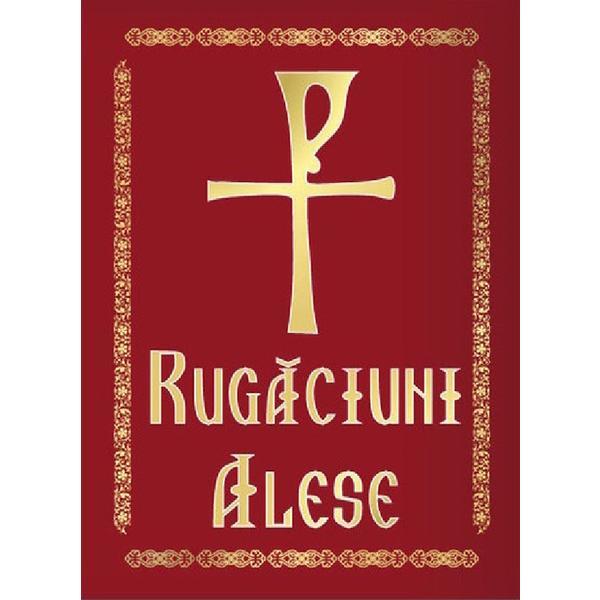 Carte Rugaciuni alese. Scris mare