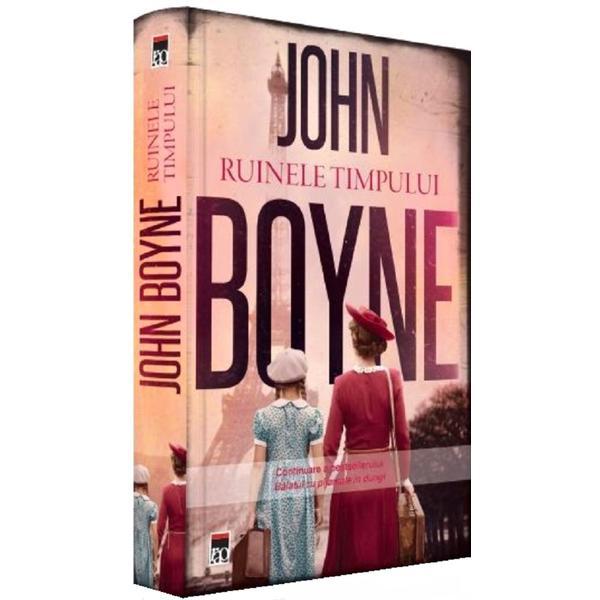 Carte Ruinele timpului - John Boyne