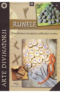 Carte Runele. Descifrarea mesajelor sufletului nostru editura -