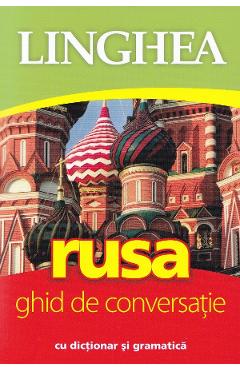 Carte Rusa. Ghid de conversatie cu dictionar si gramatica editura -