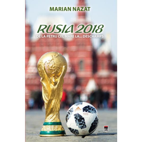 Carte Rusia 2018 - Marian Nazat