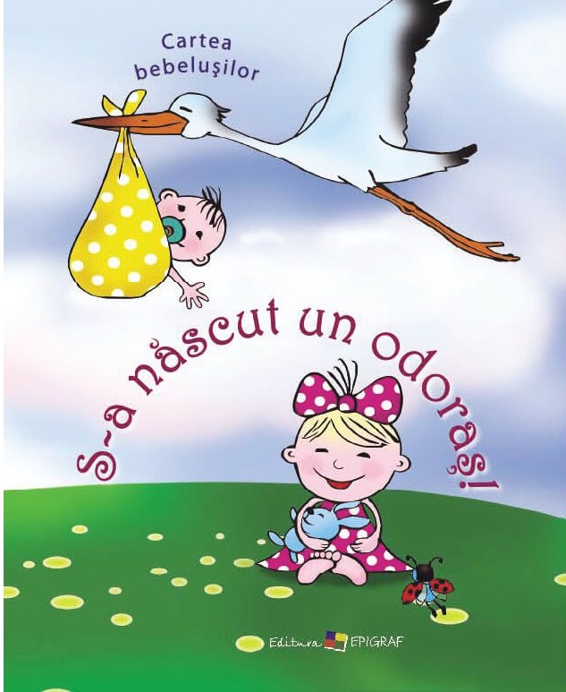 Carte S-a nascut un odoras! autor Ala Bujor editura Epigraf