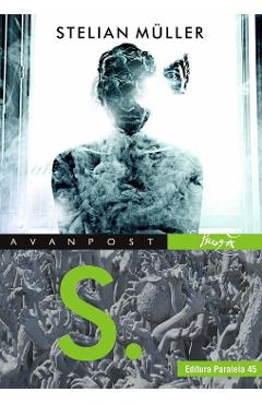 Carte S. - Stelian Muller editura Stelian Muller