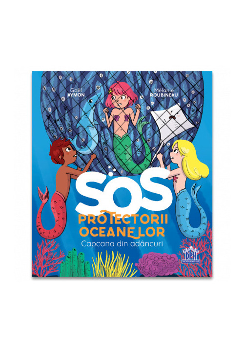 Carte SOS Protectorii oceanelor: Capcana din adancuri editura Didactica Publishing House