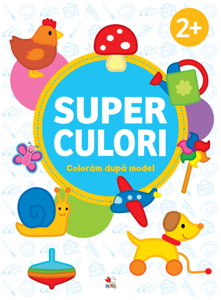 Carte SUPERCULORI. Colorăm după model (2+) editura Litera