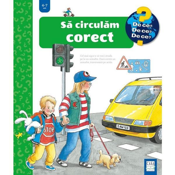 Carte Sa Circulam Corect - Angela Weinhold