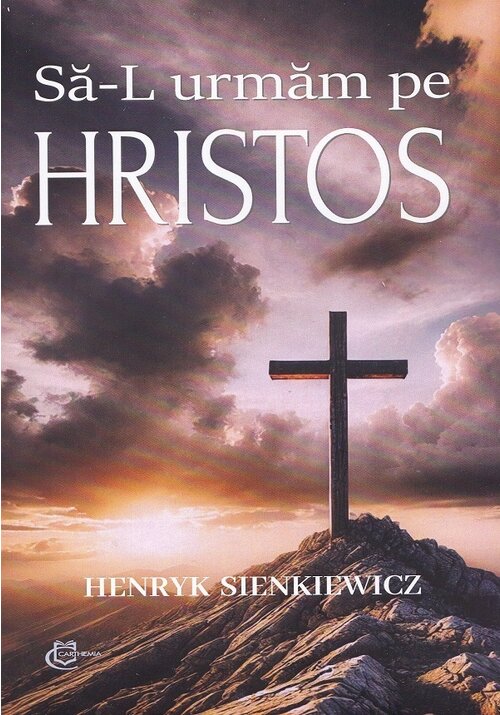 Carte Sa-L urmam pe Hristos editura Editura Carthemia