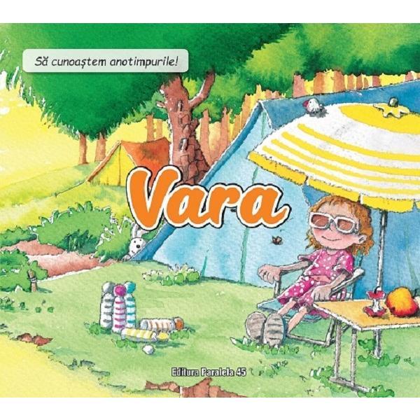 Carte Sa cunoastem anotimpurile! vara - Nuria Roca