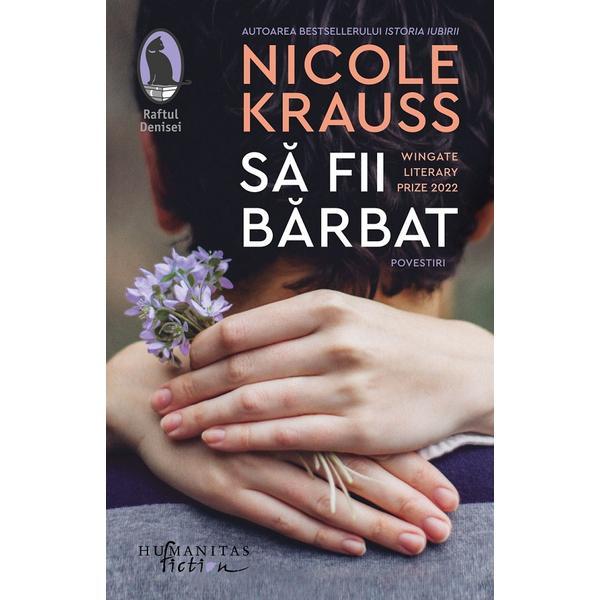 Carte Sa fii barbat - Nicole Krauss