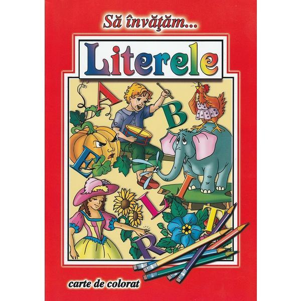 Carte Sa invatam...Literele. - Dana Popescu