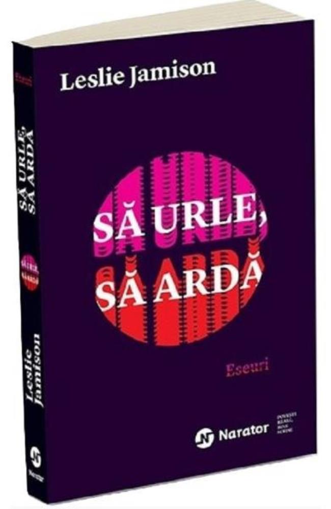 Carte Să urle să ardă editura Publica