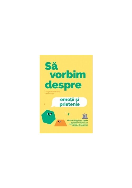 Carte Sa vorbim despre emotii si prietenie editura Didactica Publishing House