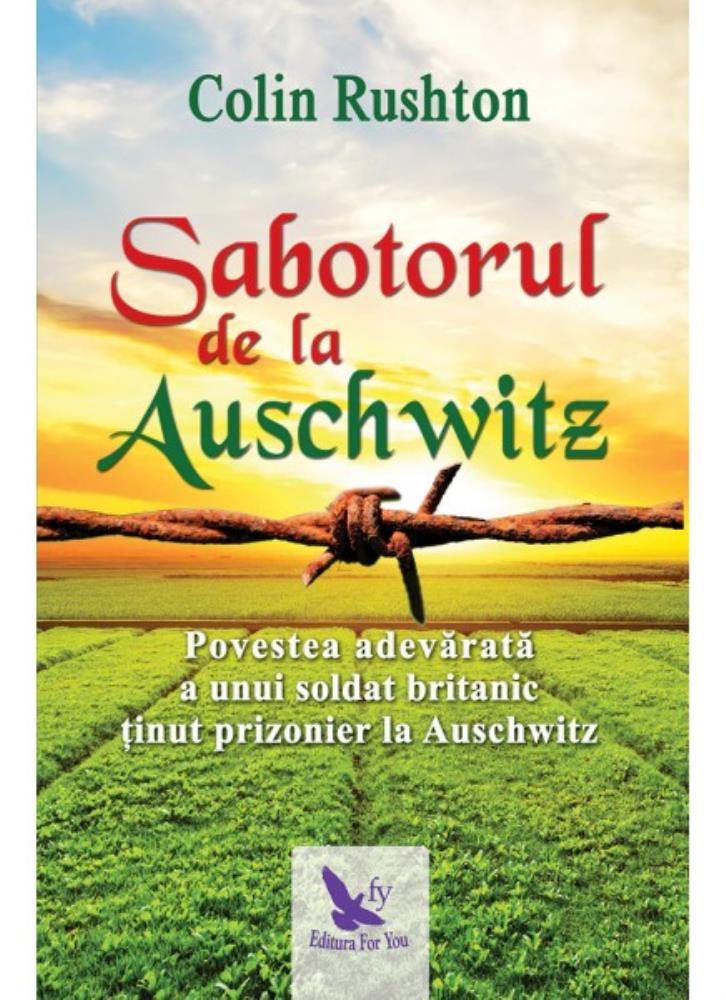 Carte Sabotorul de la Auschwitz editura ForYou