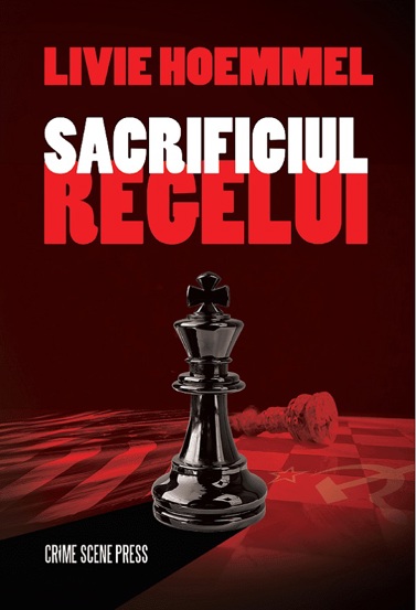 Carte Sacrificiul regelui editura Crime Scene Press