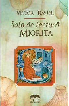 Carte Sala de lectura Miorita - Victor Ravini editura Victor Ravini