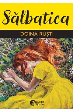 Carte Salbatica - Doina Rusti editura Doina Rusti