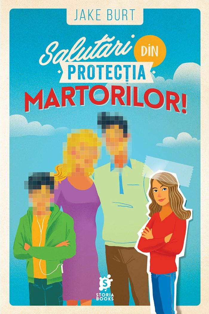 Carte Salutari din Protectia Martorilor autor Jake Burt editura Storia Books