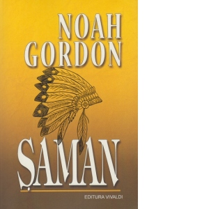 Carte Saman Autor Noah Gordon