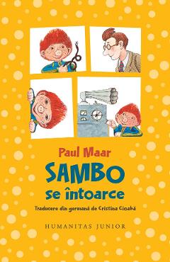 Carte Sambo se intoarce - Paul Maar editura Paul Maar