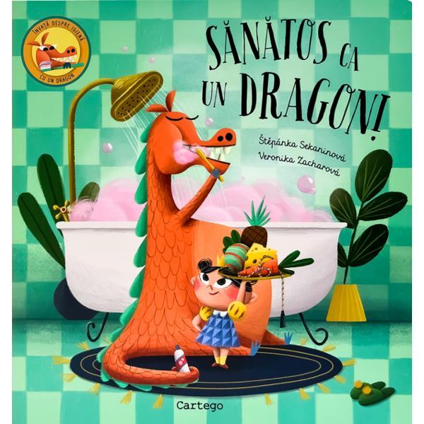 Carte Sanatos ca un dragon! - Stepanka Sekaninova