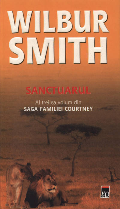 Carte Sanctuarul. Editia 2012 autor Wilbur Smith editura RAO