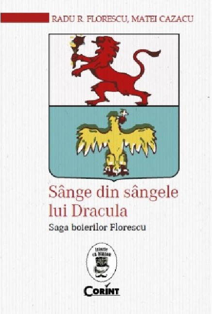 Carte Sange din sangele lui Dracula autor Radu R.Florescu