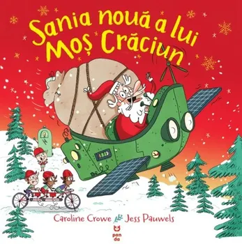 Carte Sania noua a lui Mos Craciun/Caroline Crowe editura Pandora M
