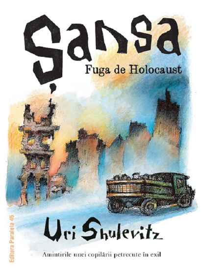 Carte Sansa. Fuga de Holocaust editura Paralela 45