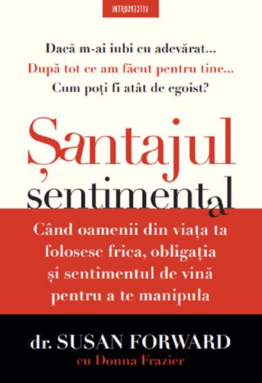 Carte Santajul sentimental editura Litera