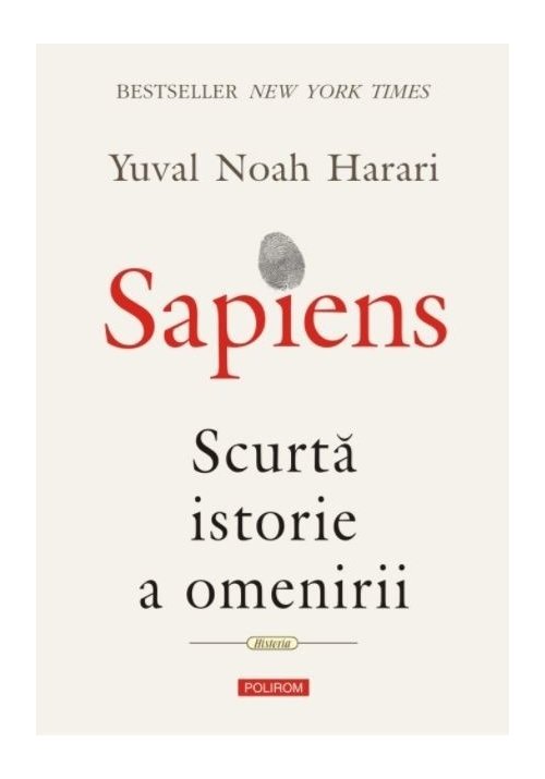 Carte Sapiens. Scurta istorie a omenirii editura Polirom