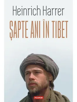 Carte Sapte ani in Tibet/Heinrich Harrer editura Polirom