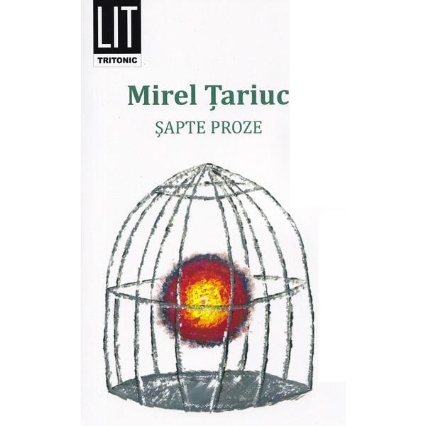 Carte Sapte proze - Mirel Tariuc