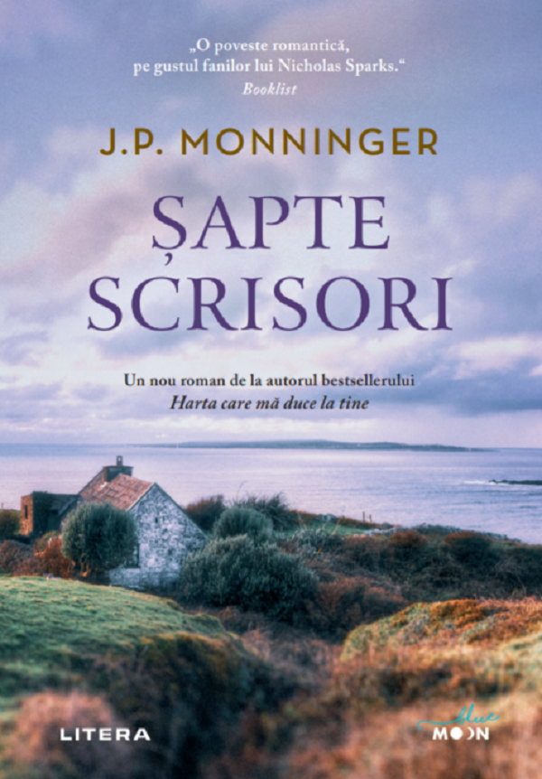 Carte Sapte scrisori autor J.P. Monninger editura Litera