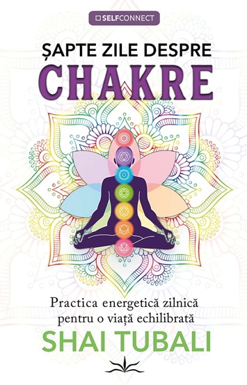 Carte Sapte zile despre chakre editura Prestige