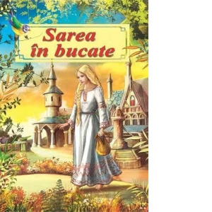 Carte Sarea in bucate Autor Petre Ispirescu