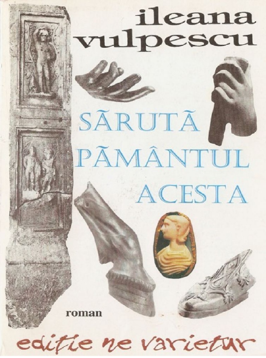 Carte Saruta pamantul acesta autor Ileana Vulpescu editura Tempus