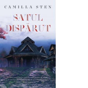 Carte Satul disparut Autor Camilla Stern