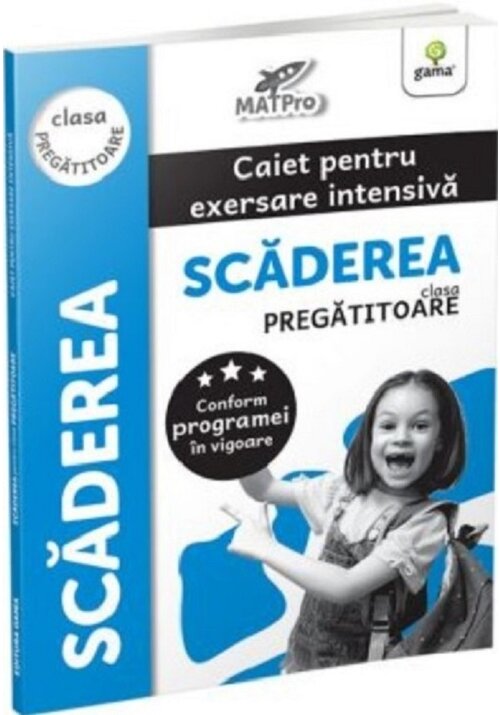 Carte Scaderea.clasa pregatitoare/MatPRO editura Gama