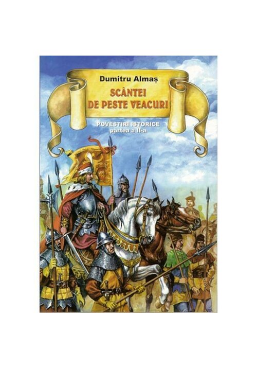 Carte Scantei de peste veacuri editura Nicol Cart