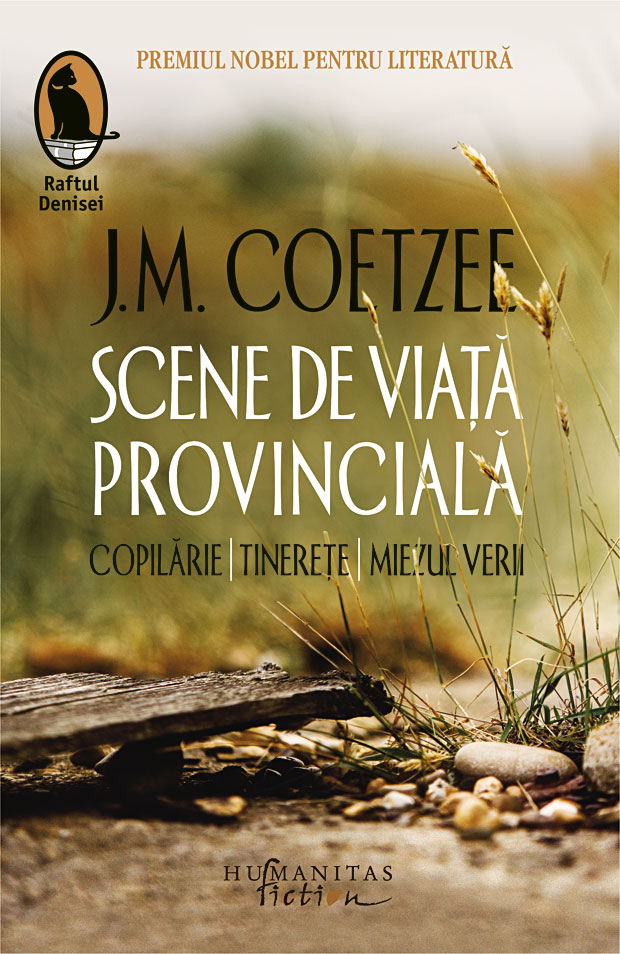 Carte Scene de viata provinciala autor J.M. Coetzee editura Humanitas Fiction