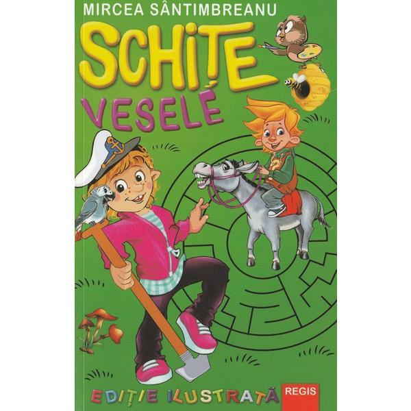 Carte Schite vesele - Mircea Santimbreanu