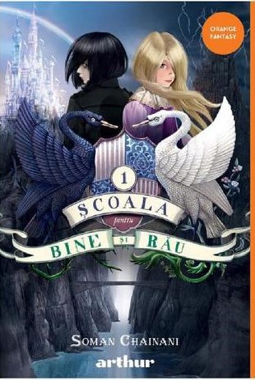 Carte Scoala pentru Bine si Rau. Seria Scoala pentru Bine si Rau Vol.1 editura Grupul Art