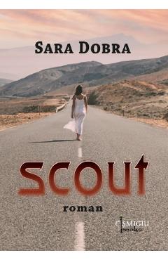 Carte Scout - Sara Dobra editura Sara Dobra