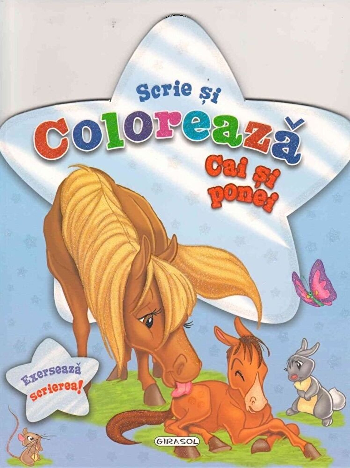 Carte Scrie si coloreaza cai si ponei - bleu   editura Girasol