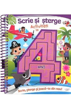 Carte Scrie si sterge. Activitati la 4 ani editura -