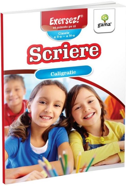 Carte Scriere. Caligrafie   editura Gama