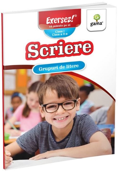 Carte Scriere. Grupuri de litere   editura Gama