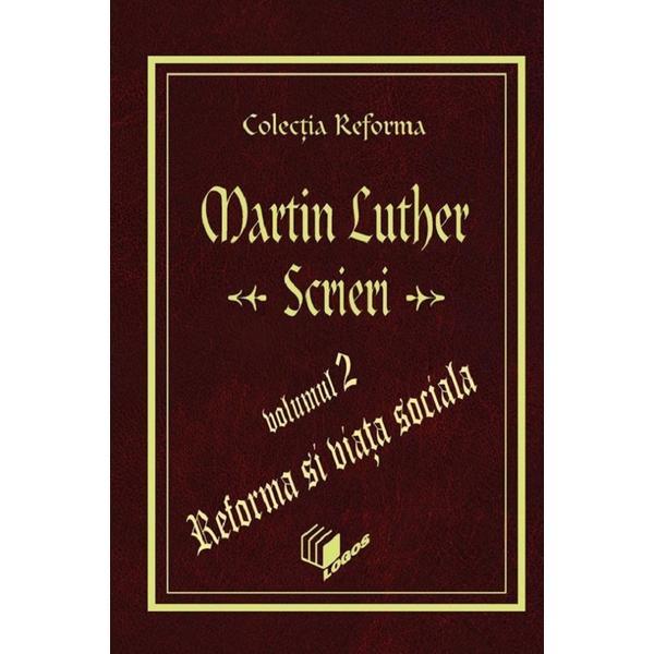 Carte Scrieri Vol.2 - Martin Luther